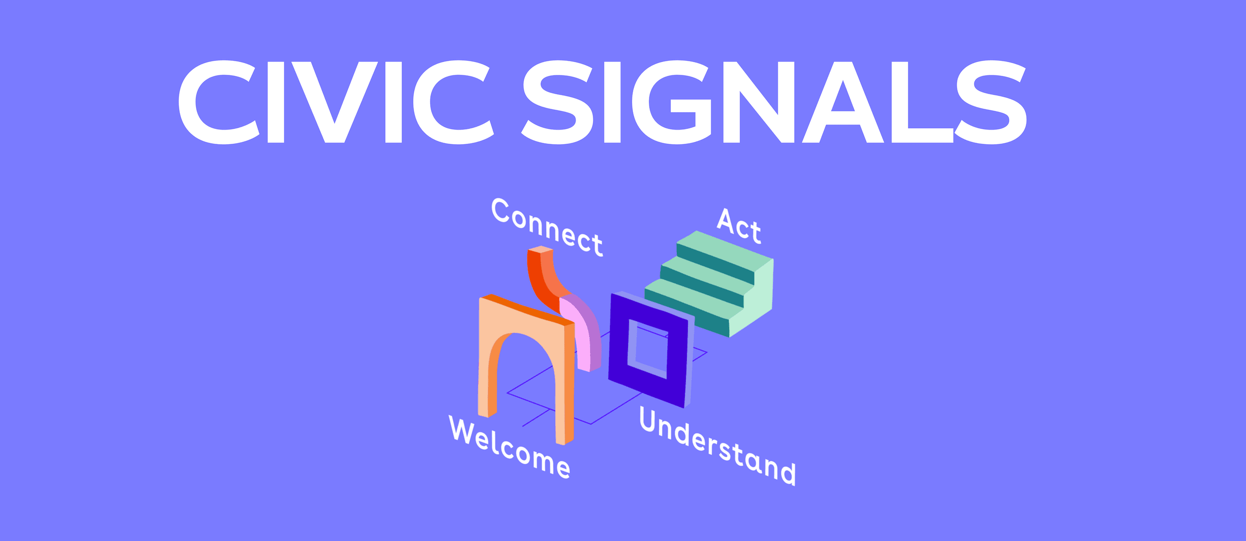 Civic Signals Initiative